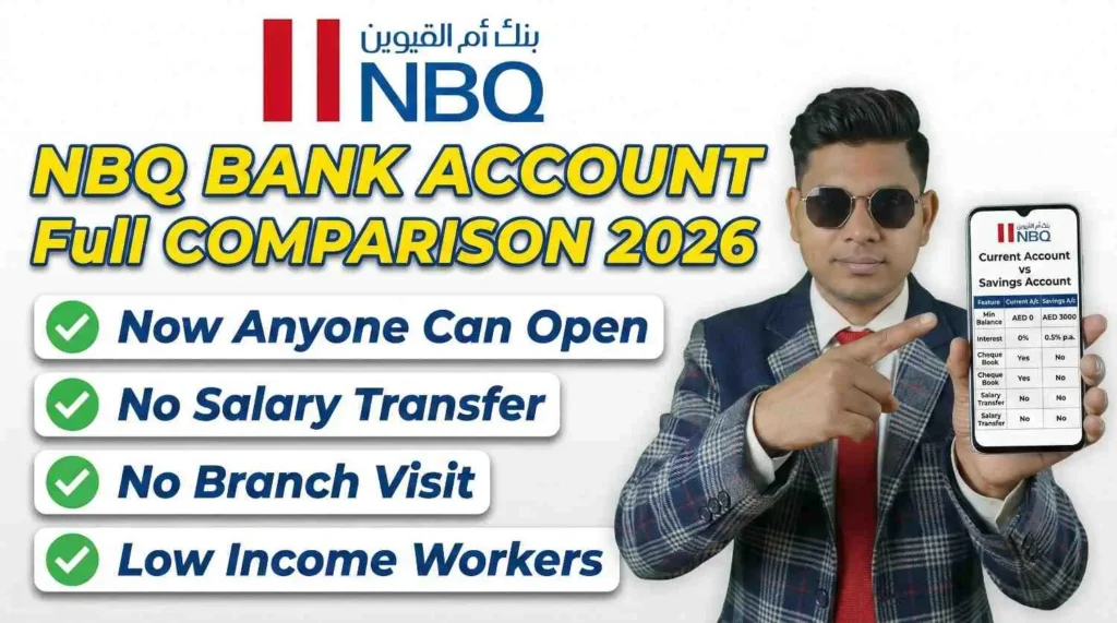 NBQ Current vs Savings Account: Which is Best in UAE? 2026 2 NBQ Current vs Savings Account Which is Best in UAE